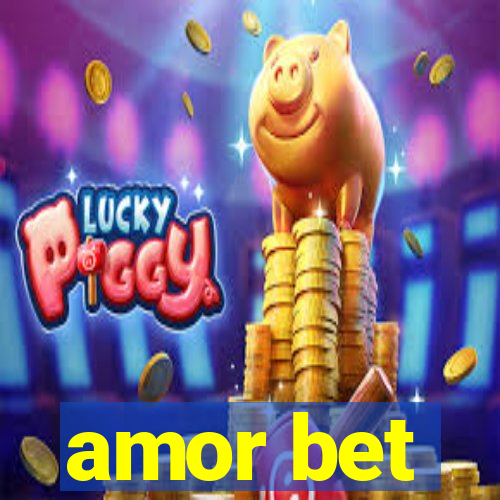 amor bet